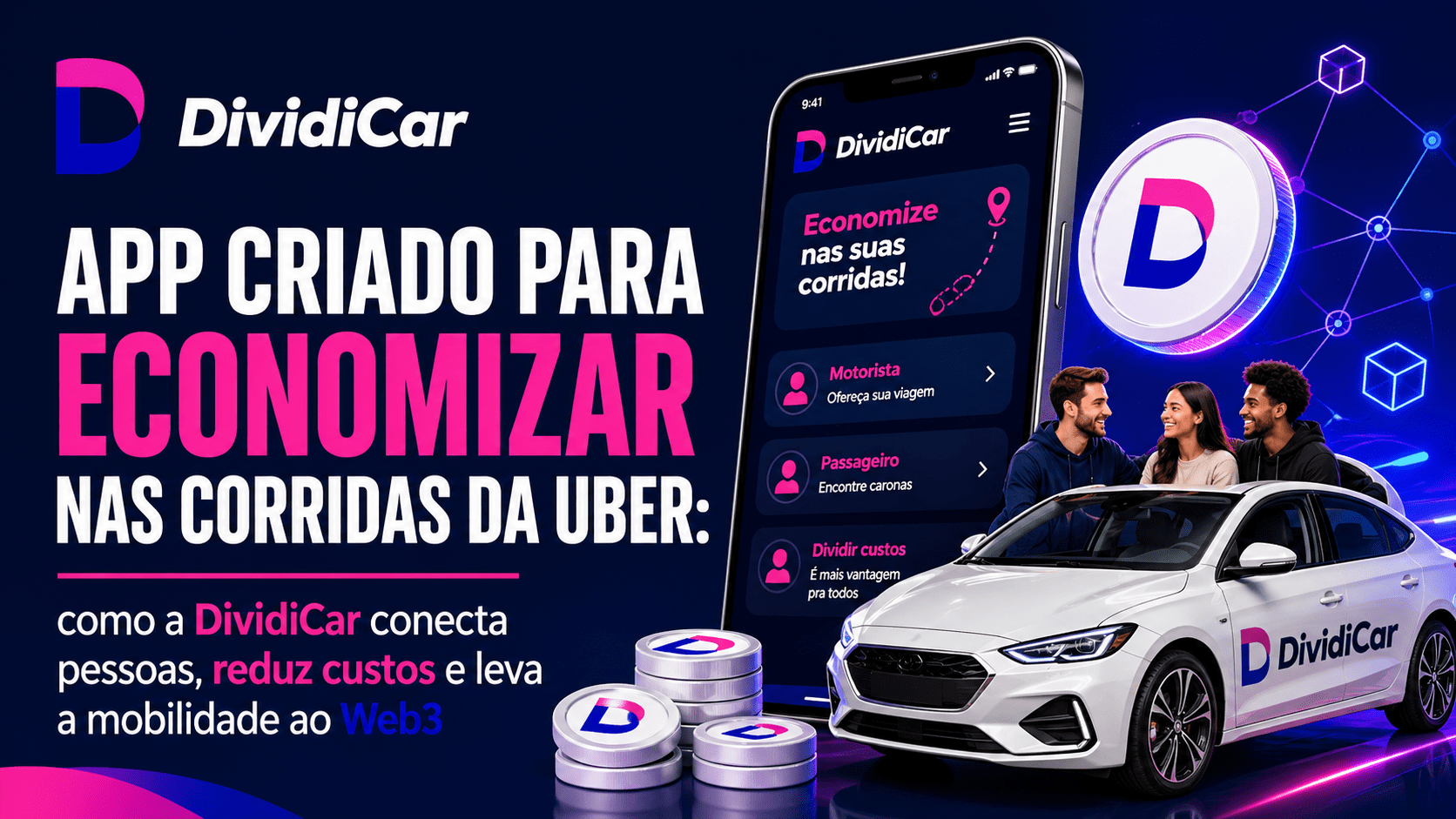 App criado para economizar nas corridas da Uber: como a DividiCar conecta pessoas, reduz custos e leva a mobilidade ao Web3