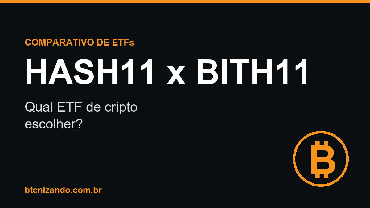 HASH11 x BITH11: qual ETF de cripto escolher?